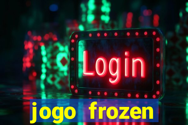 jogo frozen problema em dobro